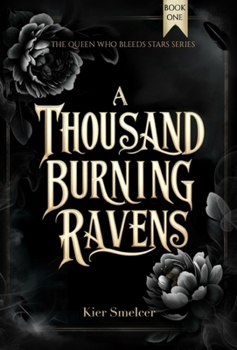 Hardcover A Thousand Burning Ravens Book