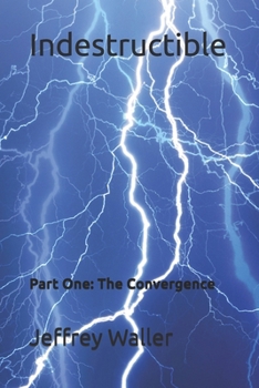 Paperback Indestructible: Part One: The Convergence Book