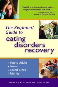 Paperback The Beginner's Guide to Eating Disorders Recovery Book