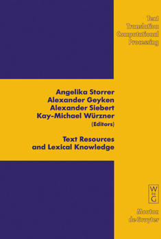 Hardcover Text Resources and Lexical Knowledge: Selected Papers from the 9th Conference on Natural Language Processing Konvens 2008 Book