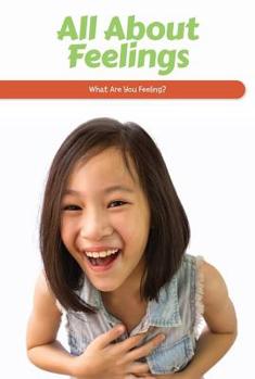Paperback All about Feelings: What Are You Feeling? Book