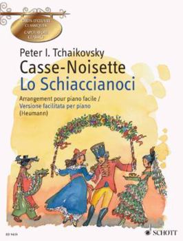Casse-Noisette/Lo Schiaccianoci, Op. 71: Ballet in Two Acts
