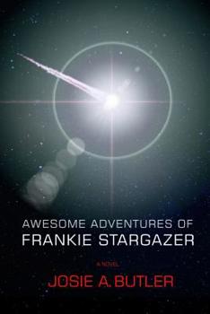 Paperback Awesome Adventures of Frankie Stargazer Book