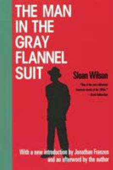 Paperback The Man in the Gray Flannel Suit Book