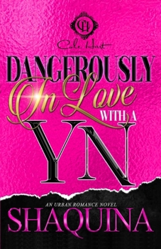Paperback Dangerously In Love With A YN: An African American Romance Book