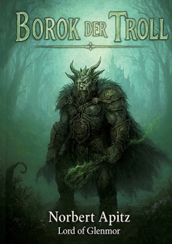 Paperback Borok - der Troll: Die Gefährten [German] Book