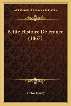 Paperback Petite Histoire De France (1867) [French] Book