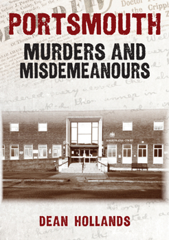 Paperback Portsmouth Murders and Misdemeanours Book