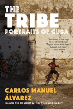 Paperback The Tribe: Portraits of Cuba Book