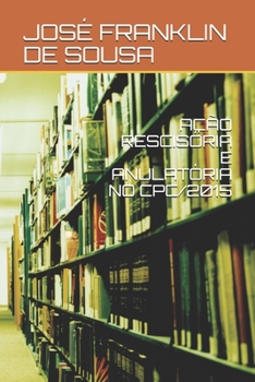 Paperback A??o Rescis?ria E Anulat?ria No Cpc/2015 [Portuguese] Book