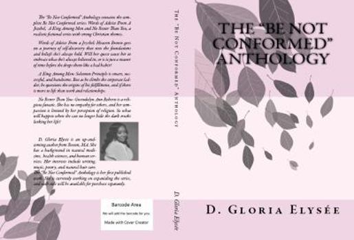 Paperback The "Be Not Conformed" Anthology Book