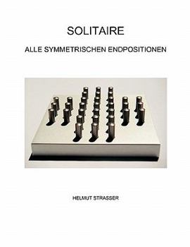 Paperback Solitaire: Alle symmetrischen Endpositionen [German] Book