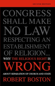 Paperback Why the Religious Right Is Wrong about Separation of Church and State Book