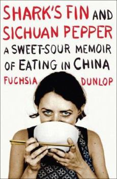 Hardcover Shark's Fin and Sichuan Pepper: A Sweet-Sour Memoir of Eating in China Book