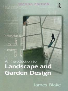 Paperback An Introduction to Landscape and Garden Design Book