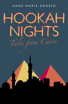 Paperback Hookah Nights: Tales from Cairo Book