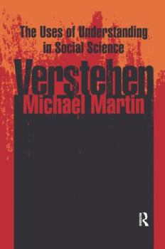 Paperback Verstehen: The Uses of Understanding in the Social Sciences Book