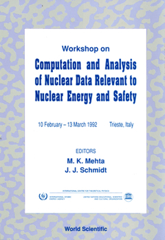 Hardcover Computation and Analysis of Nuclear Data Relevant to Nuclear Energy and Safety Book