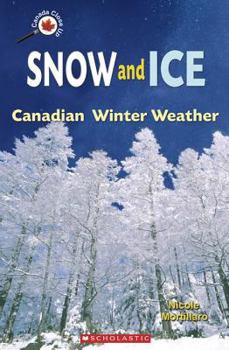 Paperback Snow and Ice: Canadian Winter Weather Book