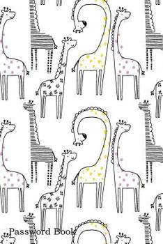 Paperback Password Book: Include Alphabetical Index With Hand Drawn Giraffe Pattern Book