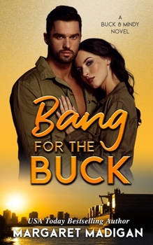 Bang for the Buck - Book #1 of the SWAK