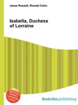 Paperback Isabella, Duchess of Lorraine Book