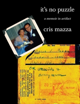 Paperback It's No Puzzle: a memoir in artifact Book