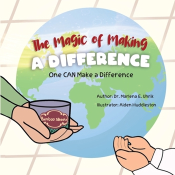 Paperback The Magic of Making a Difference: ONE Can Make a Difference Book