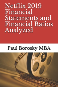 Paperback Netflix 2019 Financial Statements and Financial Ratios Analyzed Book