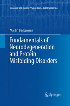 Paperback Fundamentals of Neurodegeneration and Protein Misfolding Disorders Book