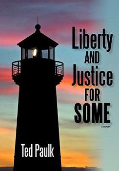 Paperback Liberty and Justice for Some Book