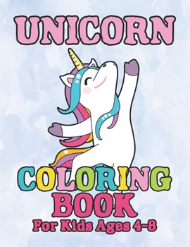 Paperback Unicorn Coloring Book: for Kids Ages 4-8 Book