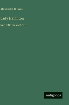 Lady Hamilton: in Großdruckschrift (German Edition)