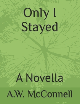 Paperback Only I Stayed: A Novella Book