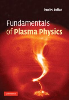 Paperback Fundamentals of Plasma Physics Book