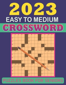 Paperback 2023 Easy to Medium Crossword Puzzles Book for Seniors Book