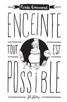 Paperback Enceinte Tout Est Possible [French] Book