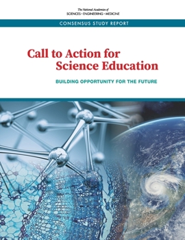 Paperback Call to Action for Science Education: Building Opportunity for the Future Book