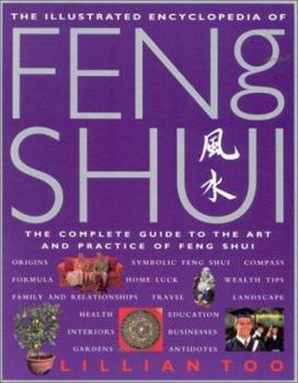 Illustrated Encyclopedia of Feng Shui