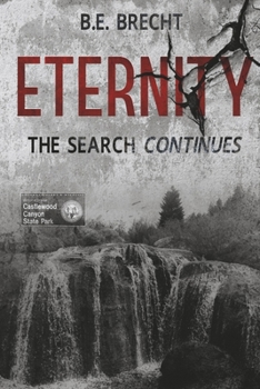 Paperback Eternity: The Search Continues Book