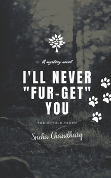 Paperback I Will Never Forget You (The Untold Truth) Book