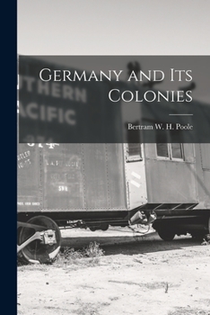 Paperback Germany and Its Colonies Book