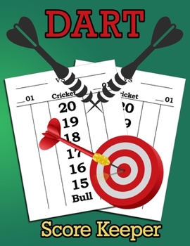 Paperback Dart Score Keeper: 100 Darts Score Sheets, Darts Game, Dart Score Pad Book