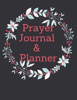 Paperback Prayer Journal & Planner: Prayer Journal and Planner for Women With Quotes Christian Gift Book