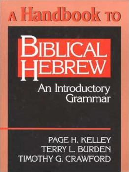 Paperback A Handbook to Biblical Hebrew: An Introductory Grammar Book