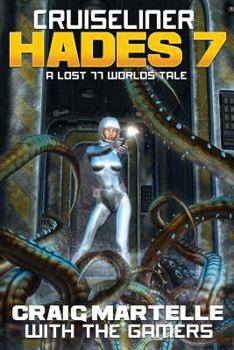 Paperback Cruiseliner Hades 7: A Lost 77 Worlds Tale Book
