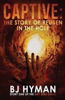 Paperback Captive: The Story of Reuben in the Hole Book