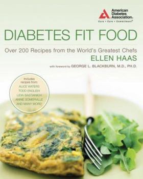 Paperback Diabetes Fit Food: Over 200 Recipes from the World's Greatest Chefs Book