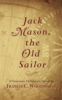 Paperback Jack Mason, the Old Sailor Book