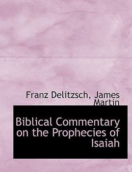 Paperback Biblical Commentary on the Prophecies of Isaiah Book